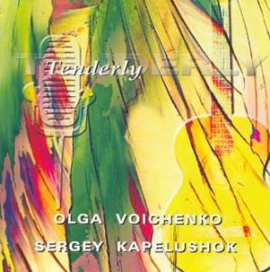 Olga Voichenko & Sergey Kapelushok. Tenderly
