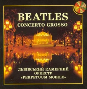 Львівський Камерний Оркестр "Perpetuum Mobile".BEATLES Concerto Grosso