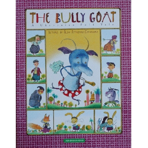 The Bully Goat. A Ukrainian Folk Tale. Illustrations by Oleh Petrenko-Zanevsky