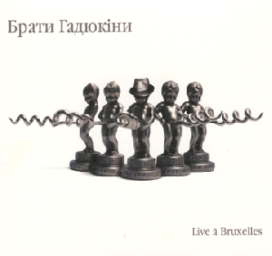 Брати Гадюкіни. Live a Bruxelles. Limited Edition