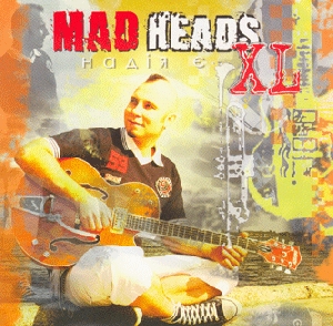 Mad Heads XL. Nadiya Ye