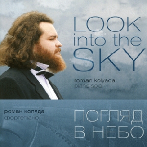Roman Kolyada. Look Into The Sky
