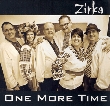 Zirka. One More Time