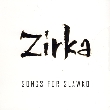 Zirka. Songs For Slawko